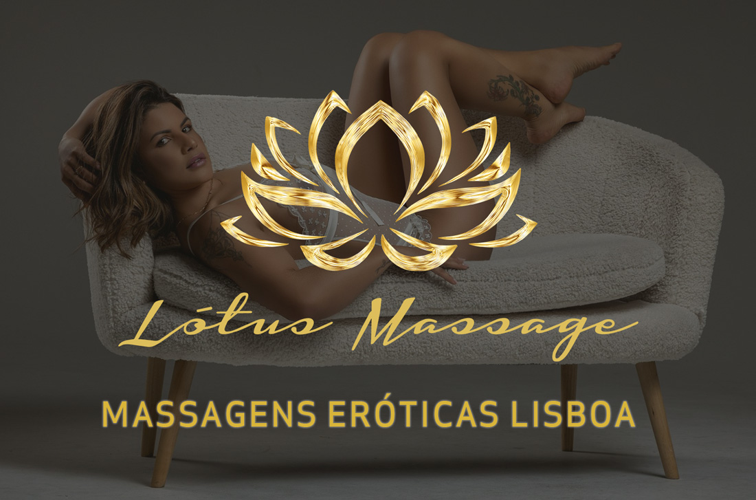 Lotus Massage Lisboa Massagens Eroticas
